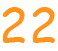 22